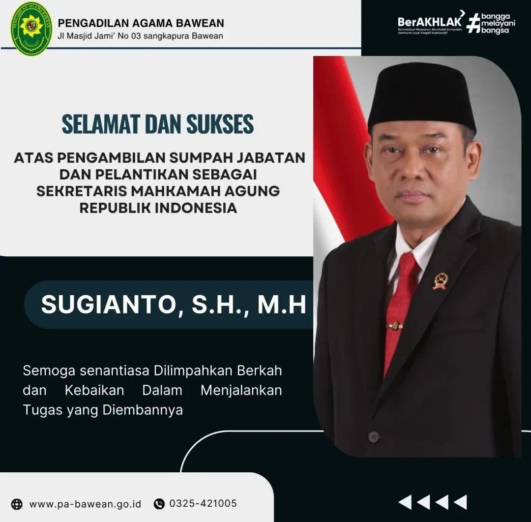 Selamat dan Sukses atas Pengambilan Sumpah Jabatan dan Pelantikan Sebagai Sekretaris Mahkamah Agung Republik Indonesia